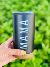 Load image into Gallery viewer, Limited Edition MAMA Tumbler
